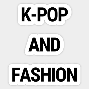 K-Pop and fashion Sticker